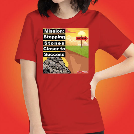 Motivational Animations Stepping Stones Closer to Success Ep. 1 Cartoon Motivational ToonyVision Womens Tee Shirts - ToonyVision