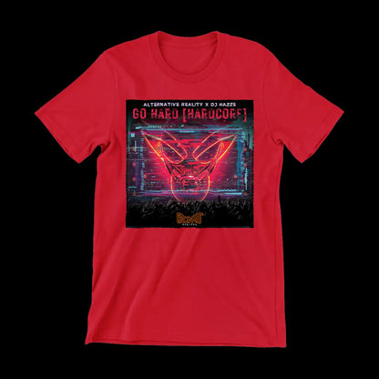Cover Tee Shirt of Go Hard [Hardcore] - DJ Hazze | Alternative Reality