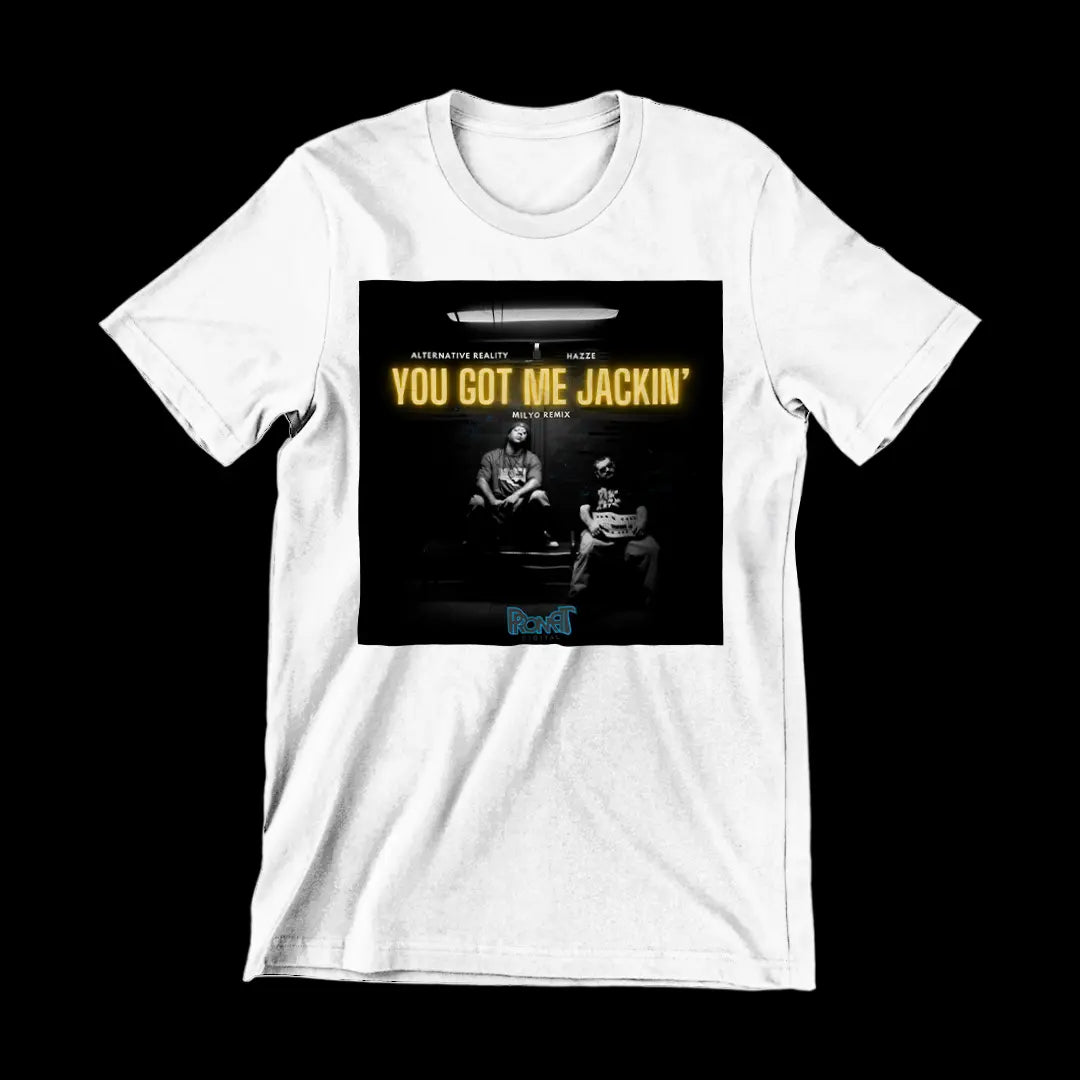 You Got Me Jackin' Cover Photo Shirt - DJ Hazze | Alternative Reality