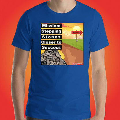 Motivational Animations Stepping Stones Closer to Success Ep. 1 Cartoon Motivational ToonyVision Mens Tee Shirts - ToonyVision