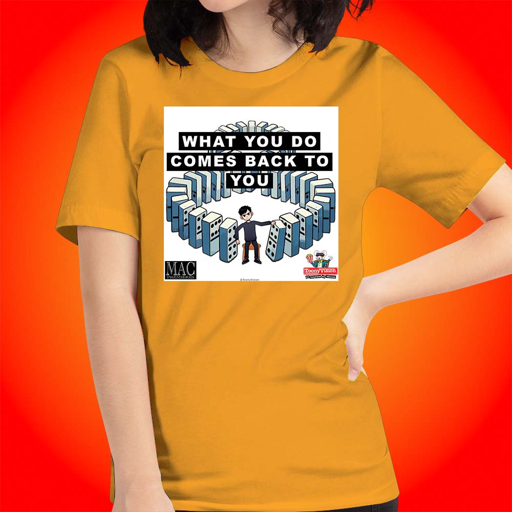 Motivational Animations Karma What You Do Comes Back to You Ep. 3 Cartoon Motivational ToonyVision Women's Short Sleeve Tee Top Shirts - ToonyVision