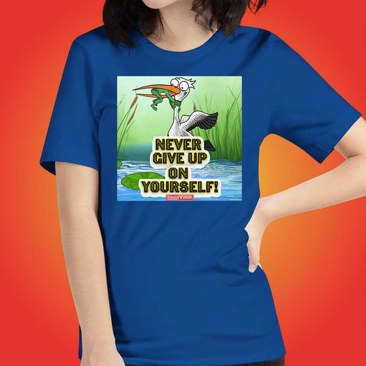 Motivational Animations Never Give Up on Yourself Ep. 2 Cartoon Motivational ToonyVision Women Tee Shirt Tops - ToonyVision